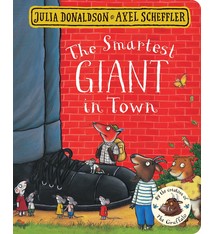 The Smartest Giant in Town (boardbook) by Julia Donaldson (3+)