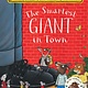 The Smartest Giant in Town (boardbook) by Julia Donaldson (3+)