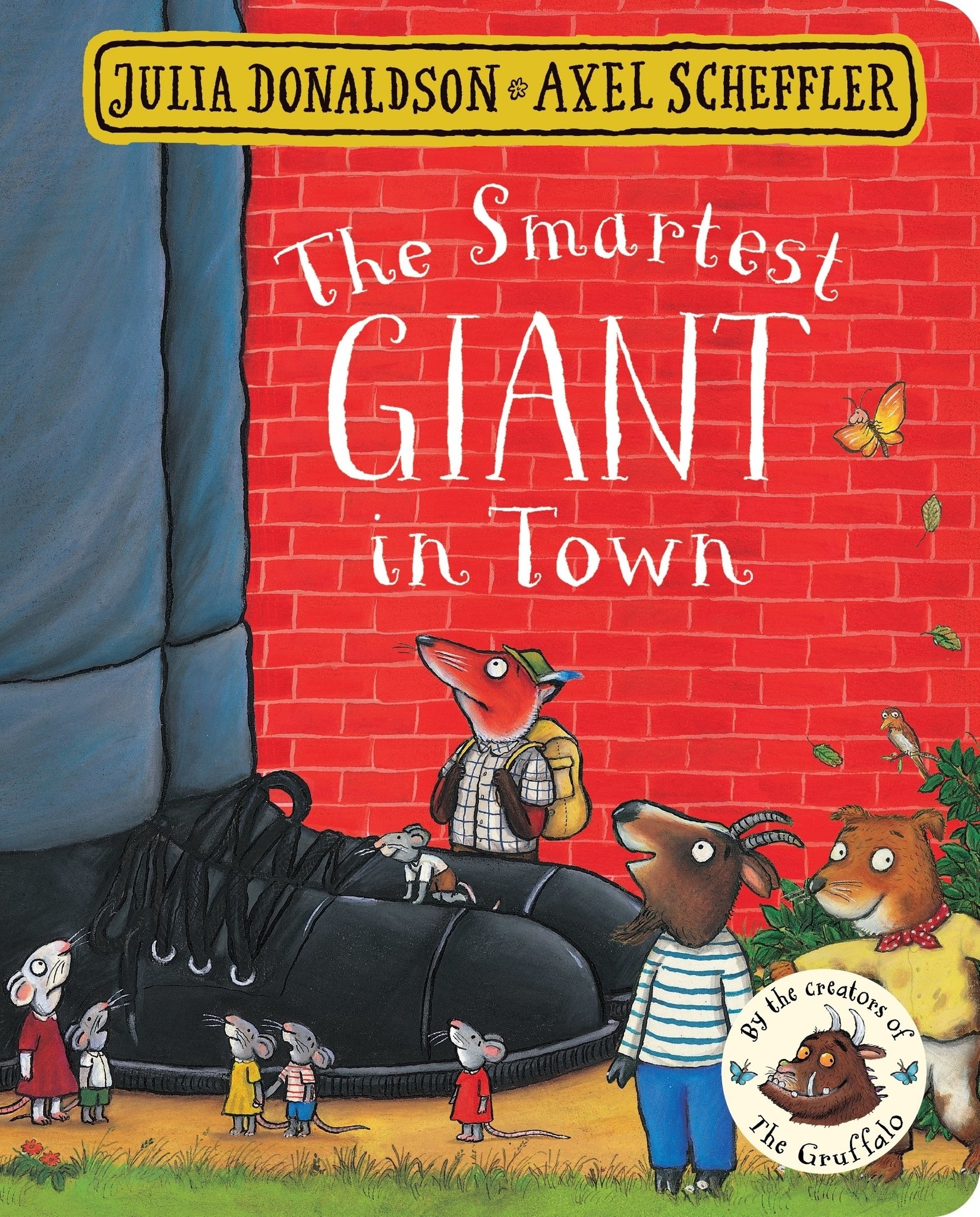 The Smartest Giant in Town (boardbook) by Julia Donaldson (3+)