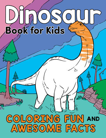 Z Kids DInosaur Book For Kids Coloring Fun and Awesome Facts