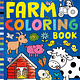 My Busy Farm Coloring Book (3+)