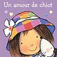 Scholastic Un amour de chiot, de Caroline Jayne Church (ages 0-3)