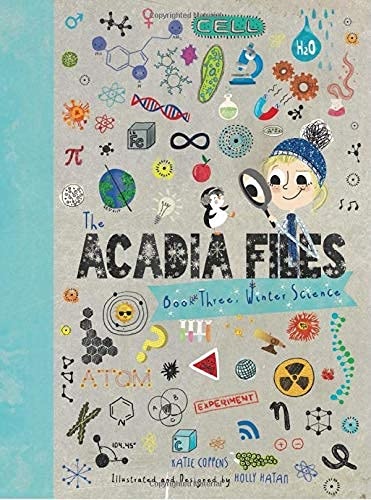 Acadia Files: Winter Science by Katie Coppens (8+)