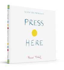 Press Here by Herve Tullet (1+)