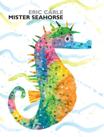 Mister Seahorse by Eric Carle (ages 0-3)
