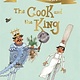 Cook and the King by Julia Donaldson (3+)