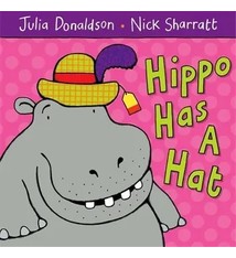 Macmillan Children's Books Hippo Has a Hat by Julia Donaldson (Author), Nick Sharratt (Illustrator)(1+)