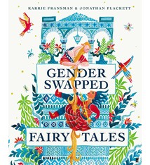 Gender-swapped Fairy Tales by Karrie Fransman and Jonathan Plackett (3+)