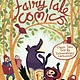 Fairy Tale Comics (4+)