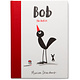 Bob The Artist by Marion Deuchars (3+)