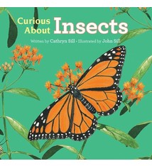 Curious About Insects by Cathryn Sill (2+)