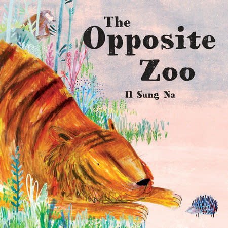 The Opposite Zoo by Il Sung Na (1+)