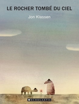 e rocher tombé du ciel du Jon Klassen (4 à 8 ans)