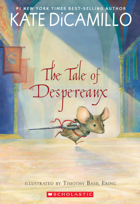 The Tale of Despereaux by Kate DiCamillo (ages 6-9)