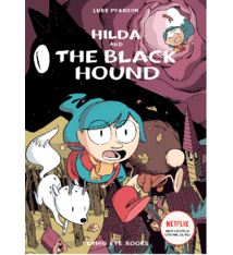 Hilda and The Black Hound (#4) by Luke Pearson (6+)