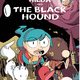 Hilda and The Black Hound (#4) by Luke Pearson (6+)