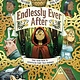 Endlessly Ever After (6+)
