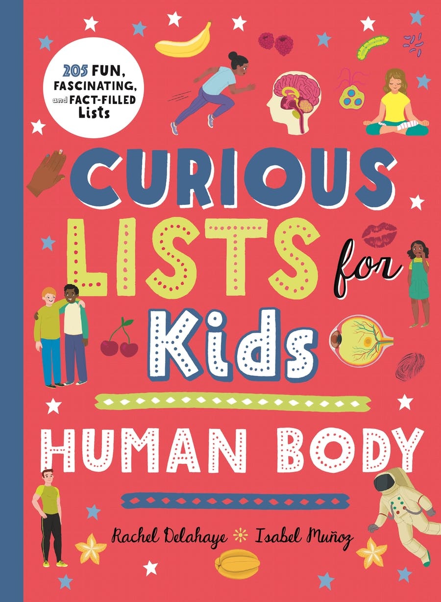 Curious Lists for Kids: Human Body (ages 7-10)