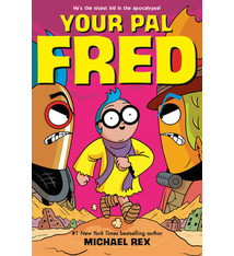 Viking Penguin Graphic Your Pal Fred by Michael Rex (ages 7-10)