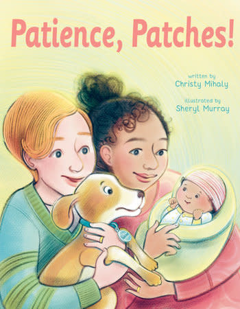 Patience, Patches! by Christy Mihaly (2+)
