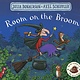 Room on the Broom  boardbook by Julia Donaldson (4+)