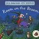Room on the Broom  by Julia Donaldson (4+)