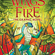 graphix Wings of Fire: the graphic novel (8+)