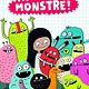 Scholastic Je veux un monstre! - Elise Gravel (3 à 6 ans)