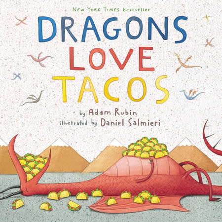 Dragons Love Tacos by Adam Rubin (ages 3-7)