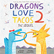 Dragons Love Tacos 2: The Sequel by Adam Rubin (ages 3-7)
