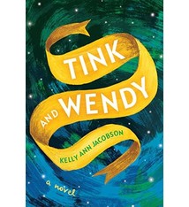 Tink and Wendy by Kelly Ann Jacobson (12+)