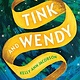 Tink and Wendy by Kelly Ann Jacobson (12+)