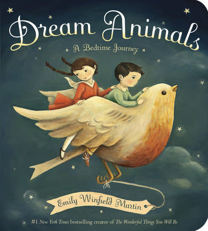 Dream Animals by Emily Winfield Martin (ages 0-3)