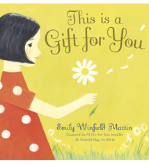 This is a Gift For You by Emily Winfield Martin (ages 3-7)