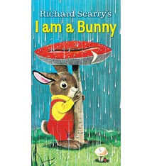 I am a Bunny by Richard Scarry (ages 2-5)