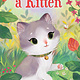 I am a Kitten by Richard Scarry (ages 2-5)