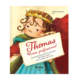 Les editions fonfon Thomas, prince professionnel - Valérie Fontaine (3+)