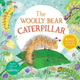 The Woolly Bear Caterpillar by Julia Donaldson (3+)