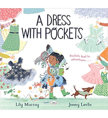 A Dress with Pockets by Lilly Murray (3+)