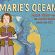 Henry Holt and Company Marie's Ocean by Josie James (6+)
