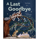 Owl Kids A Last Goodbye - Elin Kelsey (5+)