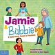Jamie & Bubby by Afsaneh Moradian (ages 4-8)