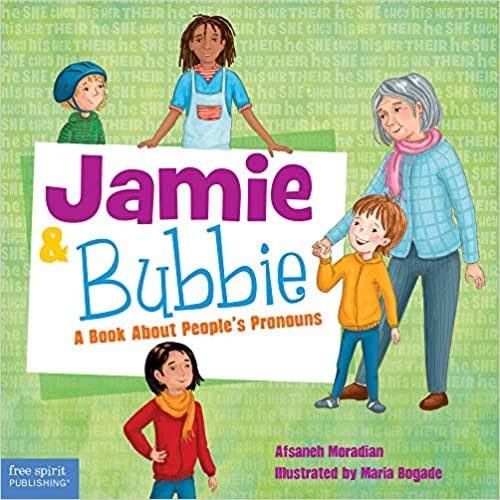 Jamie & Bubby by Afsaneh Moradian (ages 4-8)