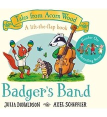 Macmillan Tales from Acorn Wood: Badger's Band by Julia Donaldson (3+)