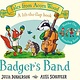 Macmillan Tales from Acorn Wood: Badger's Band by Julia Donaldson (3+)