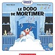 Scholastic Le Dodo de Mortimor - Robert Munsch  (3 à 6 ans)