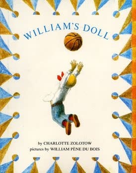 William's Doll by Charlotte Zolotow (ages 4-8)