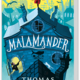 Malamander by Thomas Taylor (8+)