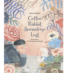 Coffee Rabbit Snowdrop Lost by Betina Birkjaer (5+)