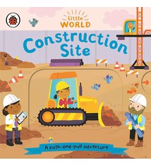 Little World Construction Site : A Push and Pull Adventure (1+)